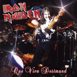 Iron Maiden (UK-1) : Que Viva Dortmund (DVD)